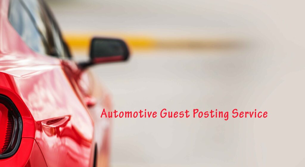 Automotive Guest Posting Service