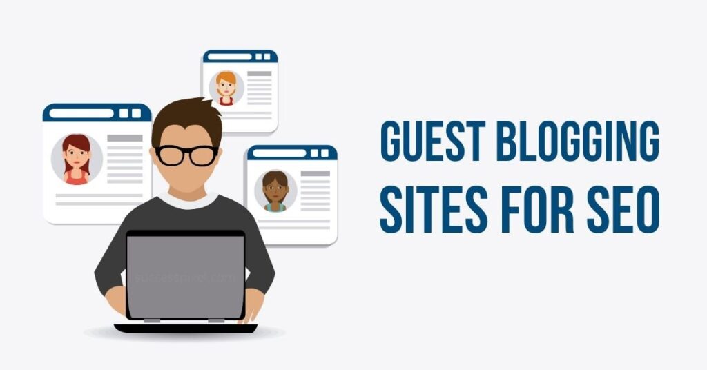 Guest Blogging Sites