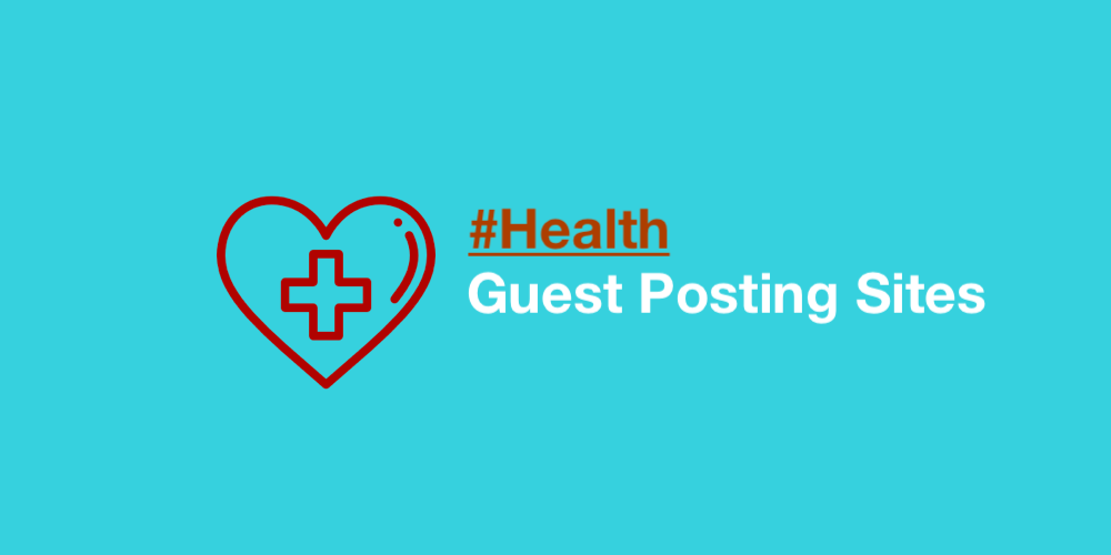 Health Guest Posting