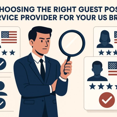 Businessperson evaluates guest post providers with US flag themes, magnifying glass, and checkmarks to choose the best fit for their brand.